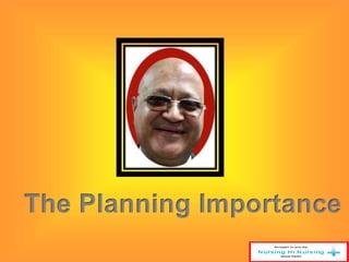 The Planning Importance 
 