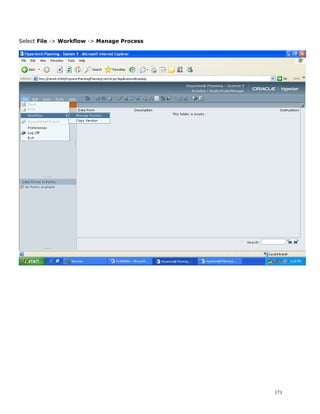Select File -> Workflow -> Manage Process




                                            171
 