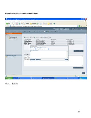 Promote values to the BudAdminstrator




Click on Submit




                                        208
 