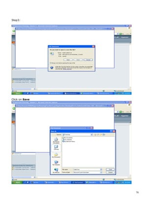 Step3:




Click on Save




                70
 