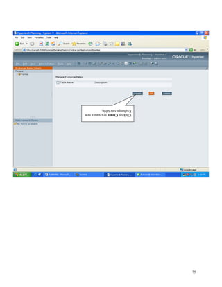 75
     Click on Create to create a new
     Exchange rate table;
 