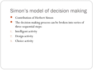 Simon's Model Planning, mbo, strategy & decision making by arun verma | PPT