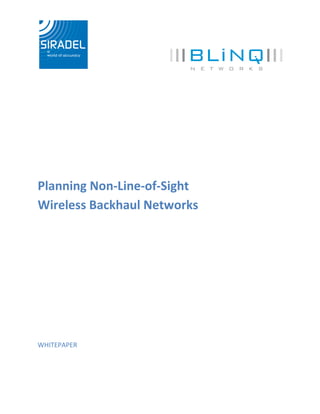 Planning Non-Line-of-Sight
Wireless Backhaul Networks




WHITEPAPER
 