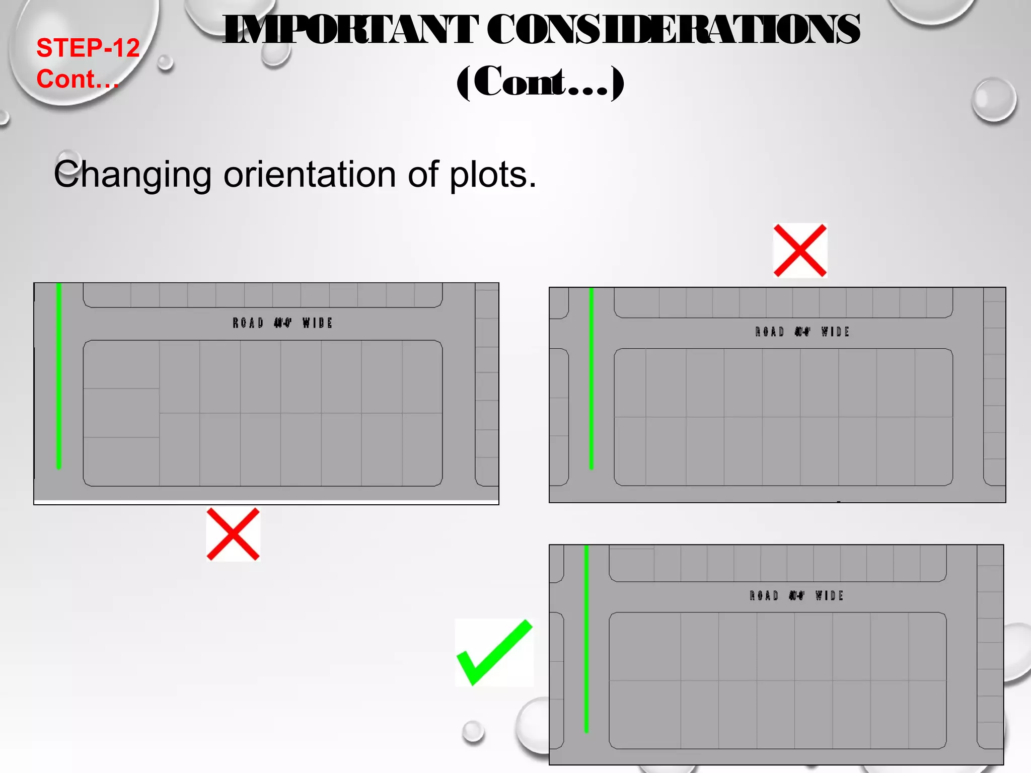 IMPORTANT CONSIDERATIONS 
(Cont…) 
STEP-12 
Cont… 
Changing orientation of plots. 
 