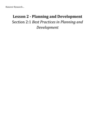 Hanover Research…
Lesson 2 - Planning and Development
Section 2:1 Best Practices in Planning and
Development