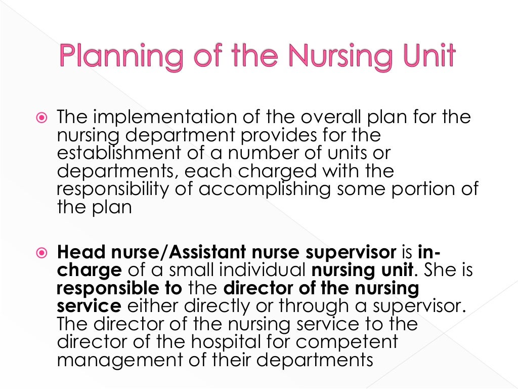 Planning of Nursing Unit