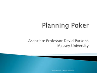 Associate Professor David Parsons
Massey University
David Parsons - Massey University
 