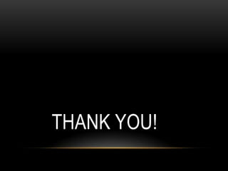 THANK YOU!
 