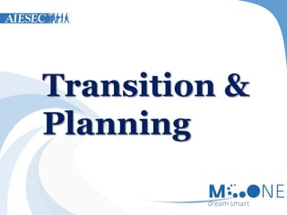 Transition &
Planning

 