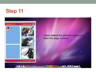 Step 11

I then added the website name and
then the page number

 