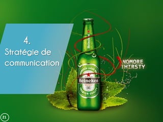 4.
Stratégie de
communication
21
 