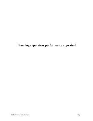 Job Performance Evaluation Form Page 1
Planning supervisor performance appraisal
 
