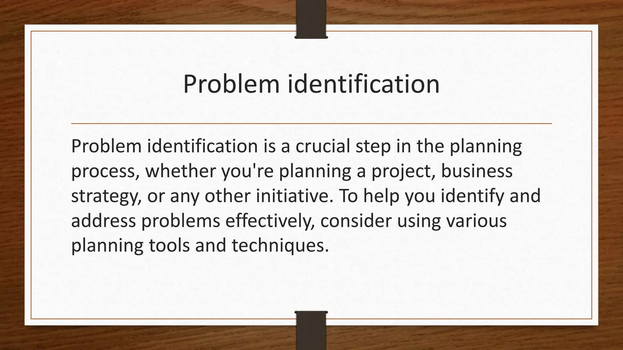 PLANNING TOOLS : Problem Identification. | PPT