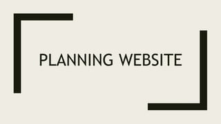 PLANNING WEBSITE
 
