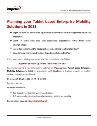               <br /> <br />Planning your Tablet based Enterprise Mobility Solutions in 2011 <br />,[object Object]