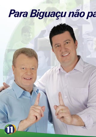 Para Biguaçu não pa
 