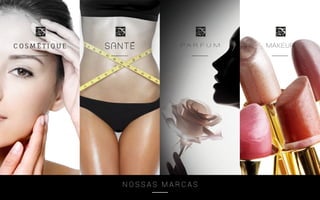 N O S S A S M A R C A S
P A R F U M MAKEUP
 