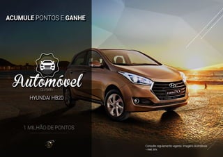 1 MILHÃO DE PONTOS
* VME 35%
 