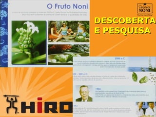 DESCOBERTA E PESQUISA 