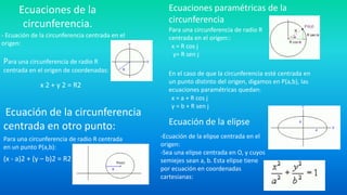 Ecuaciones de la
circunferencia.
- Ecuación de la circunferencia centrada en el
origen:
Para una circunferencia de radio R...