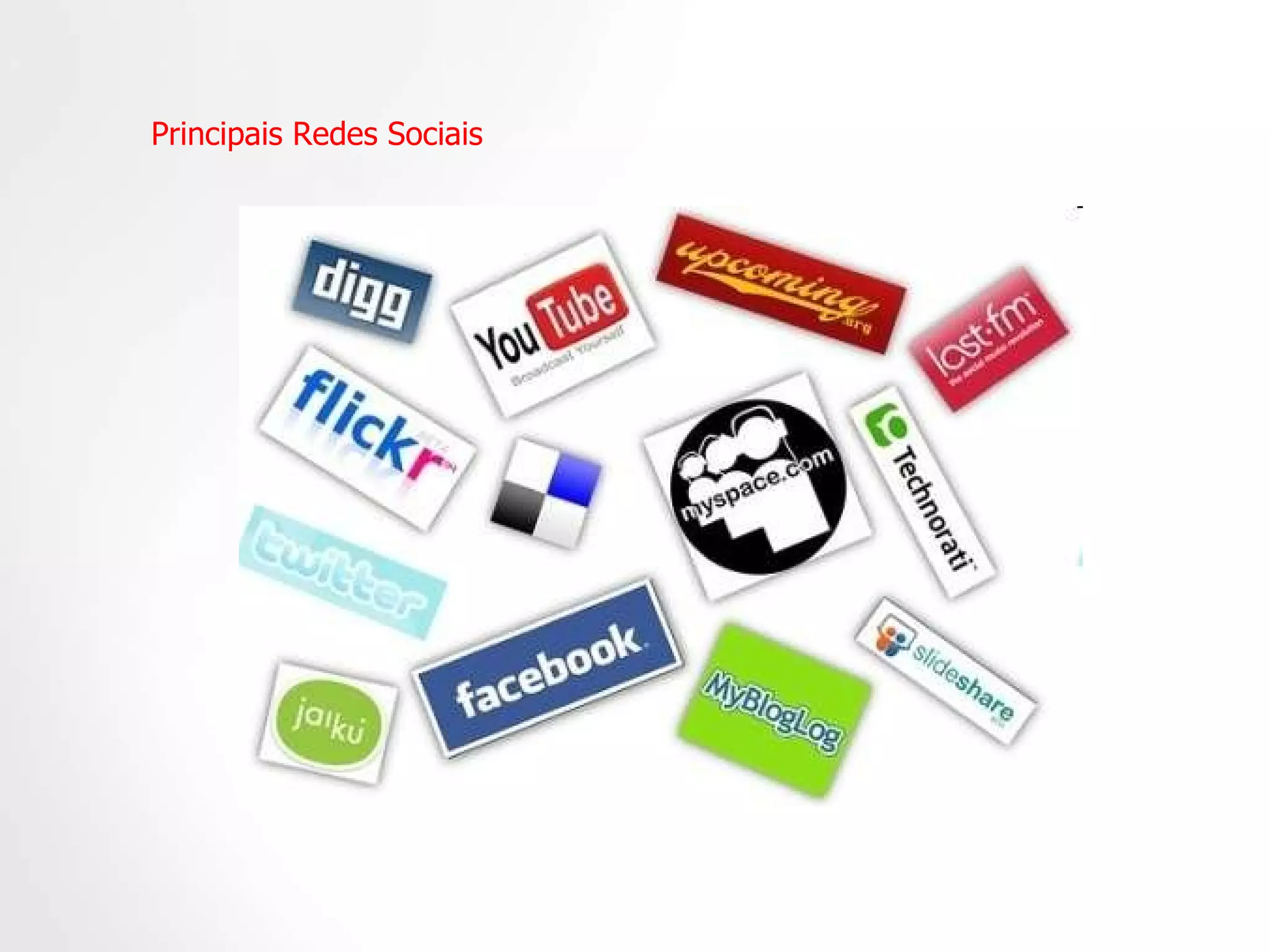 Principais Redes Sociais 