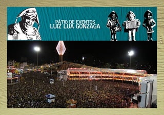 PÁTIO DE EVENTOS
LUIZ LUA GONZAGA
 