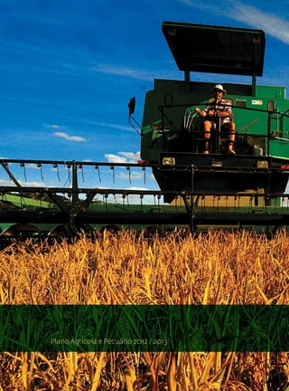 Plano Agrícola e Pecuário 2012 / 2013



Plano Agrícola e Pecuário 2012 / 2013
 