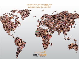 WISHCLUB Plano de Compensação atualizado