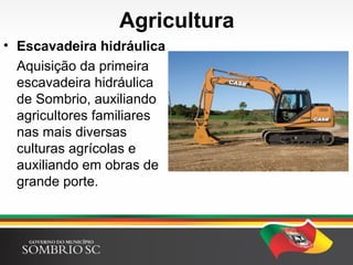 Esporte
• Estádio Antônio Sant’Helena
Campo de Futebol com
dimensões dentro dos
padrões Fifa, um pouco
menores que as atuais,
buscando melhor
desempenho dos atletas
amadores que os utilizam.
 