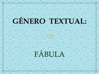 FÁBULA