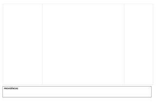 PROVIDÊNCIAS
 