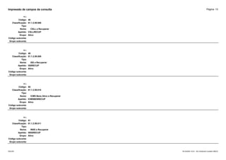 Página: 13
Impressão de campos da consulta
+/-:
Código: 48
Classificação: 01.1.2.09.008
Tipo:
Nome: CSLL a Recuperar
Apelido: CSLLRECUP
Grupo: Ativo
Código subconta:
Grupo subconta:
+/-:
Código: 49
Classificação: 01.1.2.09.009
Tipo:
Nome: ISS a Recuperar
Apelido: ISSRECUP
Grupo: Ativo
Código subconta:
Grupo subconta:
+/-:
Código: 50
Classificação: 01.1.2.09.010
Tipo:
Nome: ICMS Bens Ativo a Recuperar
Apelido: ICMSBENRECUP
Grupo: Ativo
Código subconta:
Grupo subconta:
+/-:
Código: 51
Classificação: 01.1.2.09.011
Tipo:
Nome: INSS a Recuperar
Apelido: INSSRECUP
Grupo: Ativo
Código subconta:
Grupo subconta:
16/10/2020 10:01 - SCI Ambiente Contábil ÚNICO
ESCON
 