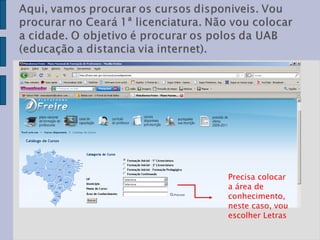 Precisa colocar a área de conhecimento, neste caso, vou escolher Letras 