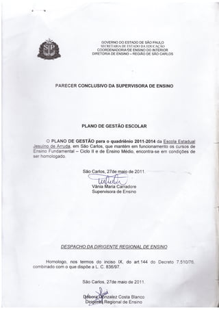 Plano de Gestão 2011/2014 E. E. Jesuino de Arruda