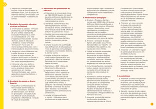 11 
c. Adaptar os conteúdos das 
escolas rurais de Ensino Médio às 
realidades locais, com a adoção de 
matérias eletivas, sintonizadas com 
as oportunidades e os desafios do 
campo. 
3- Ampliação do acesso à educação 
técnica e profissional 
a. Universalizar o acesso à formação 
profissional, com a implantação 
de uma política estadual de 
Educação Profissional, a partir 
da consolidação de uma rede 
integrada por Faculdades, Escolas 
Técnicas, polos de Educação 
a Distância - EAD e Unidades 
Técnicas (em municípios de 
menor porte), contribuindo com a 
interiorização do desenvolvimento; 
b. Integrar os cursos oferecidos nas 
Escolas Técnicas às vocações 
locais e às oportunidades de 
negócios que surgem no Estado, a 
partir das obras estruturadoras e 
dos novos empreendimentos; 
c. Estruturar uma nova política 
estadual de formação agrícola, 
com a ampliação dos cursos 
agrotécnicos em Escolas 
Técnicas (formação para jovens, 
agricultores experimentadores e 
extensionistas). 
4- Ampliação do acesso ao Ensino 
Superior 
• Requalificar a infraestrutura da 
Universidade de Pernambuco 
– UPE e consolidar o processo 
de interiorização, com ênfase 
na graduação e pós-graduação 
nas áreas de saúde, educação, 
engenharia e informática, e criação 
de casas do estudante. 
5- Valorização dos profissionais de 
educação 
a. Estabelecer a remuneração inicial 
de R$ 4.000,00 (quatro mil reais) 
para os professores das Escolas de 
Referência e Escolas Técnicas da 
rede estadual de ensino; 
b. Aumentar a remuneração dos 
demais professores da rede 
estadual de ensino, considerando a 
remuneração inicial de R$ 3.400,00 
(três mil e quatrocentos reais); 
c. Realizar concurso para contratação 
de 1.600 (mil e seiscentos) 
professores, nas áreas de física, 
química, matemática, dentre 
outras; 
d. Ampliar as ações de qualificação 
dos profissionais de educação, por 
meio de parcerias com autarquias 
municipais, universidades, Sistema 
S, dentre outros; 
e. Ampliar a oferta de cursos de 
nível superior (graduação e pós-graduação) 
a partir de parcerias, 
inclusive com a Universidade 
Aberta do Brasil; 
f. Aperfeiçoar o BDE - Bônus de 
Desempenho Educacional; 
g. Implantar o projeto Professor 
Pesquisador, com o objetivo de 
dinamizar e valorizar a escola 
como espaço de produção de 
conhecimento, por meio de cursos 
e outras atividades acadêmicas 
que estimulem o ensino, a 
pesquisa e a extensão, desejando 
fomentar o interesse dos alunos 
pelos estudos e o constante 
aperfeiçoamento profissional dos 
professores; 
h. Ampliar o Programa Ganhe 
o Mundo - Educadores para 
profissionais da rede estadual, 
proporcionando-lhes a experiência 
de conviver com diferentes culturas 
e desenvolver novas habilidades e 
competências. 
6. Modernização pedagógica 
a. Ampliar o Programa Ganhe o 
Mundo para 3.000 (três mil) alunos 
do Ensino Médio, possibilitando a 
experiência de vivenciar diferentes 
culturas e desenvolver novas 
habilidades e competências, 
elevando sua formação e 
consciência global pela valorização 
da convivência pacífica e 
cooperativa entre povos e nações; 
b. Ampliar a utilização de jogos 
digitais articulados ao currículo 
de matemática e o trabalho com 
habilidades não cognitivas nas 
escolas do Ensino Médio; 
c. Utilizar as diversas expressões 
artísticas e culturais como 
ferramentas de apoio didático 
pedagógico, objetivando fixar 
conteúdos, estimular a reflexão 
e a expressividade dos alunos, 
ampliando sua visão de mundo; 
d. Incluir biografias dos mestres da 
cultura popular no componente 
curricular Artes e Cultura das 
escolas da rede estadual de 
ensino; 
e. Fortalecer a política de gênero 
na rede estadual de ensino, 
transversalizando a temática como 
um dos eixos do componente 
curricular Direitos Humanos 
e Cidadania, ampliando os 
Núcleos de Estudos de Gênero 
e Enfrentamento da Violência, e 
consolidando o Programa Maria da 
Penha Vai à Escola; 
f. Assegurar o estudo da história 
e cultura afro-brasileira e 
indígena nas escolas de Ensino 
Fundamental e Ensino Médio, 
incluindo diversos aspectos que 
caracterizam a formação da 
população brasileira a partir desses 
dois grupos étnicos, nos termos 
da Lei de Diretrizes e Bases da 
Educação Nacional; 
g. Promover um novo conceito 
do espaço de produção do 
conhecimento, integrando 
o ensino-aprendizagem da 
sala de aula, com atividades 
complementares, realizadas 
em praças, parques, teatros, 
bibliotecas e nos COMPAZ, 
equipamentos modernos com 
quadra poliesportiva, piscina, 
biblioteca, videoteca e salas de 
aula, que serão instalados em 20 
(vinte) localidades do Estado; 
h. Implantar um calendário regular 
de participação dos alunos em 
atividades culturais; 
i. Promover visitas e participação 
dos estudantes em oficinas 
culturais, nos Territórios da Criação, 
espaço de trabalho dos mestres 
artesãos e seus discípulos, que 
receberão apoio do Governo, como 
reconhecimento do seu valor 
artístico e social. 
7. Acessibilidade 
a. Promover o acesso das pessoas 
com deficiência à rede regular 
de ensino, com a adequação da 
infraestrutura e a presença de 
professores intérpretes, braillistas e 
instrutores de Libras; 
b. Garantir o acesso à rede regular 
de ensino das pessoas que vivem 
em comunidades específicas e da 
população indígena, quilombola e 
cigana; 
 