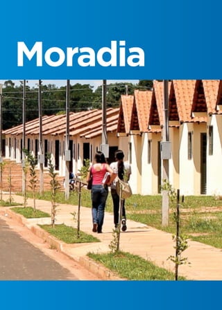 Moradia
 