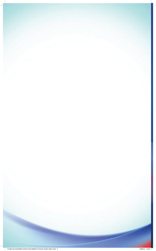 2




PLANO DE GOVERNO OFICIO DOCUMENTO OFICIAL NOVO OKEY.indd 2   24/08/12 10:33
 