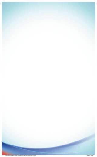 4




PLANO DE GOVERNO OFICIO DOCUMENTO OFICIAL NOVO OKEY.indd 4   24/08/12 10:33
 