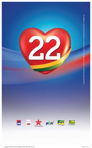 62




PLANO DE GOVERNO OFICIO DOCUMENTO OFICIAL NOVO OKEY.indd 62
                                                                   COLIGAÇÃO CORAGEM PRA FAZER - PR / PTN / PT / PRTB / PSB / PPL - CNPJ: 16.401.532/0001-70 / CNPJ GRÁFICA: 00.823.003/0001-25 / TIRAGEM: 200




24/08/12 10:37
 