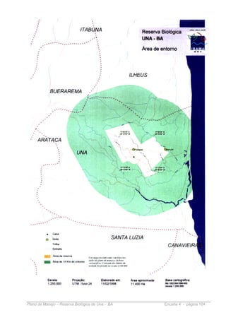 Plano de Manejo – Reserva Biológica de Una – BA   Encarte 4 - página 104
 