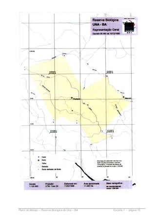 Plano de Manejo – Reserva Biológica de Una – BA   Encarte 1 - página 15
 