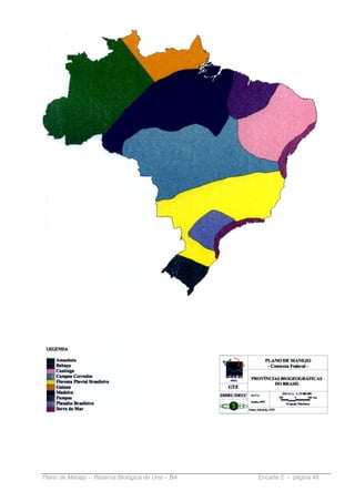 Plano de Manejo – Reserva Biológica de Una – BA   Encarte 2 - página 48
 