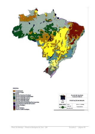 Plano de Manejo – Reserva Biológica de Una – BA   Encarte 2 - página 49
 