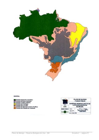 Plano de Manejo – Reserva Biológica de Una – BA   Encarte 2 - página 51
 