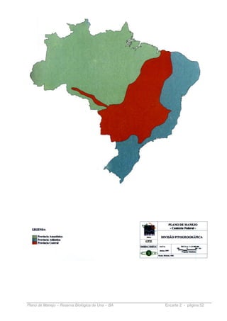 Plano de Manejo – Reserva Biológica de Una – BA   Encarte 2 - página 52
 