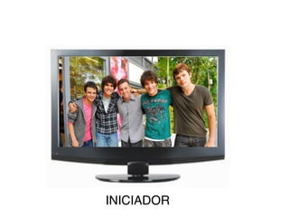 INICIADOR
 