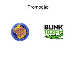 Promoção
 