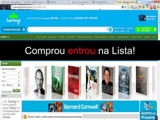 Comprou entrou na Lista!
 