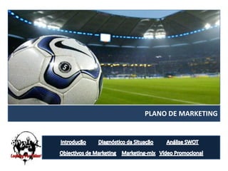PLANO DE MARKETING
 