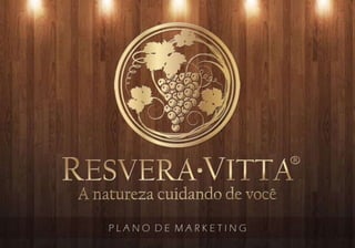 Plano de marketing Resvera Vitta